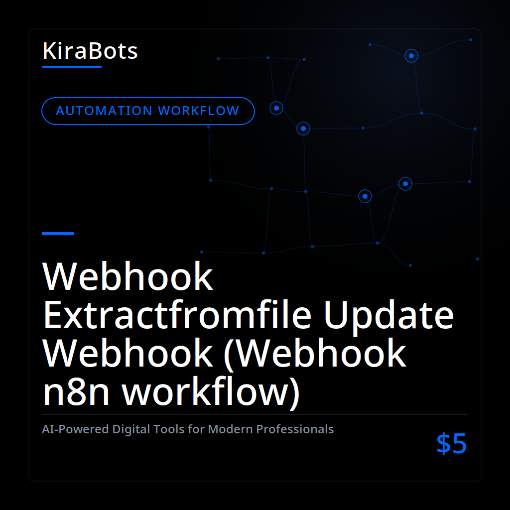 Webhook Extractfromfile Update Webhook (Webhook n8n workflow)