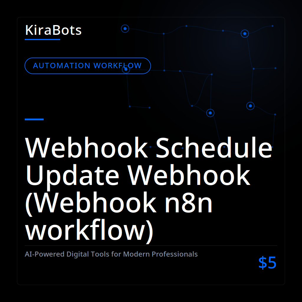 Webhook Schedule Update Webhook (Webhook n8n workflow)