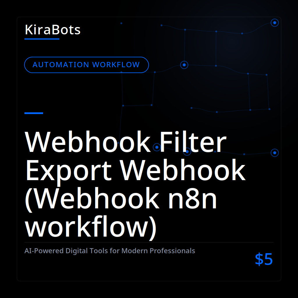 Webhook Filter Export Webhook (Webhook n8n workflow)