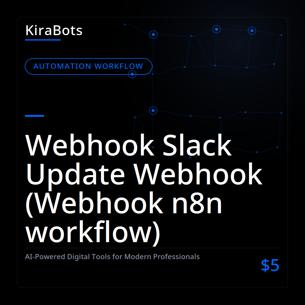 Webhook Slack Update Webhook (Webhook n8n workflow)