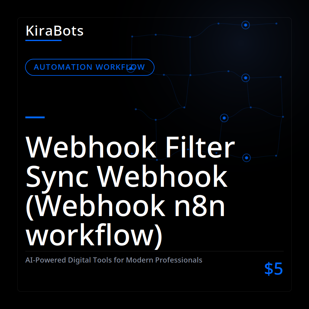 Webhook Filter Sync Webhook (Webhook n8n workflow)