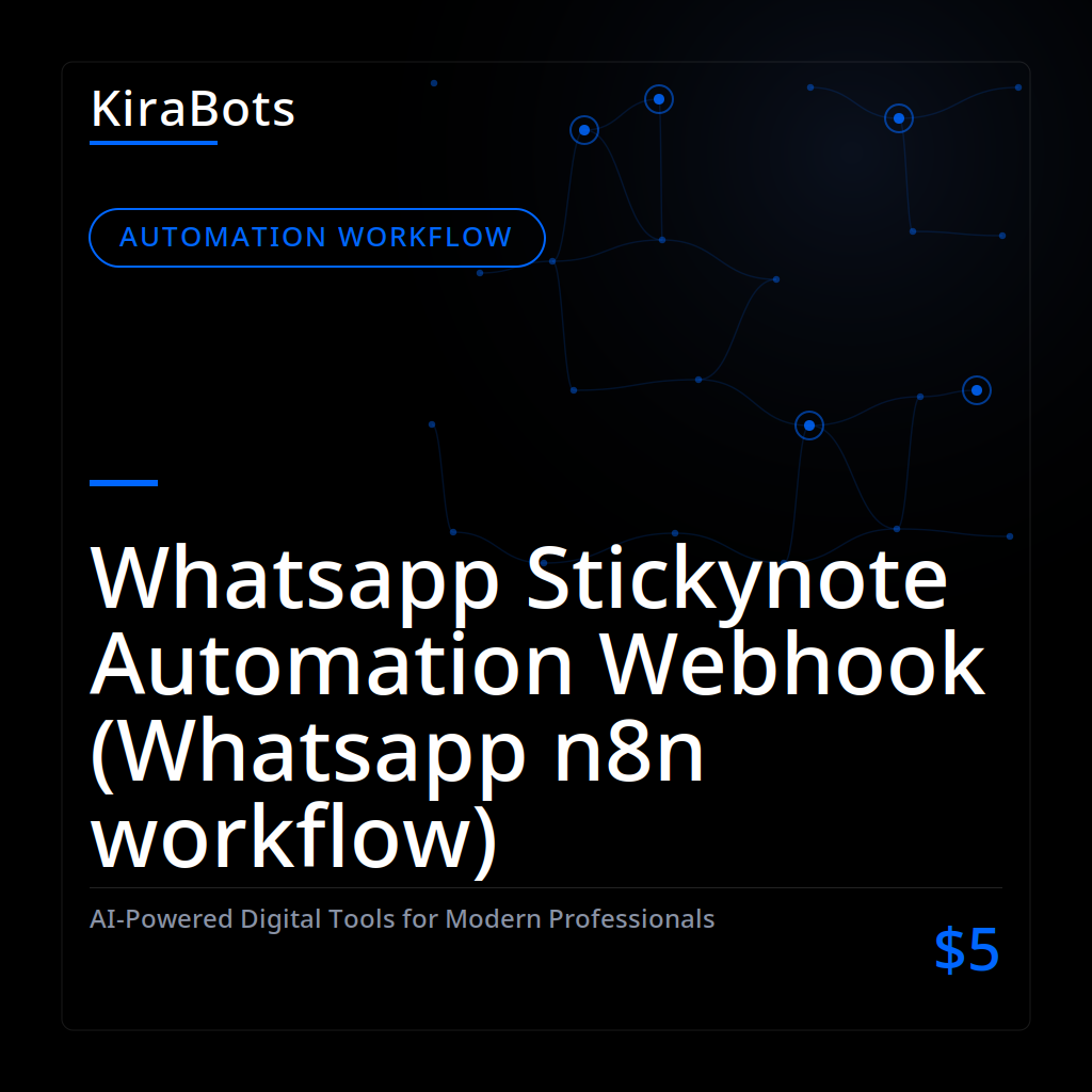Whatsapp Stickynote Automation Webhook (Whatsapp n8n workflow)