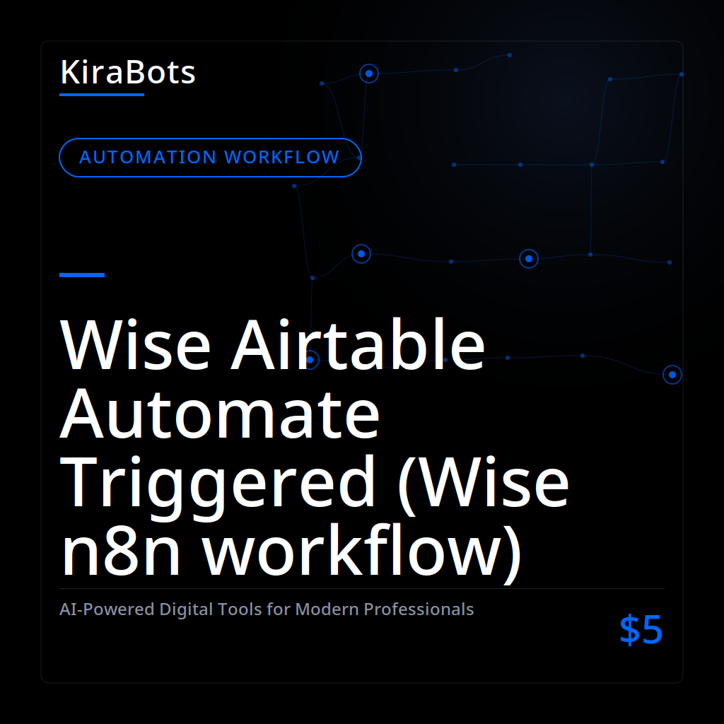 Wise Airtable Automate Triggered (Wise n8n workflow)