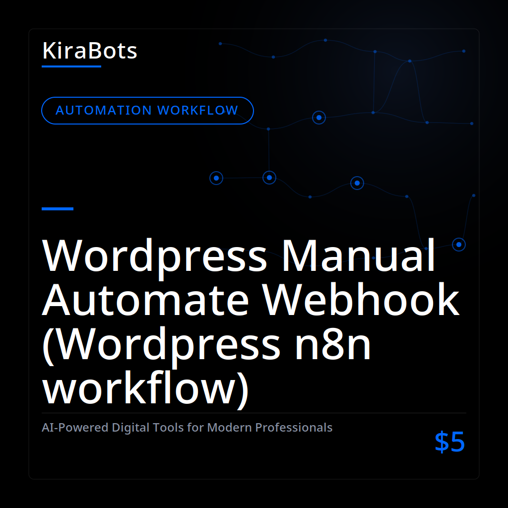 Wordpress Manual Automate Webhook (Wordpress n8n workflow)