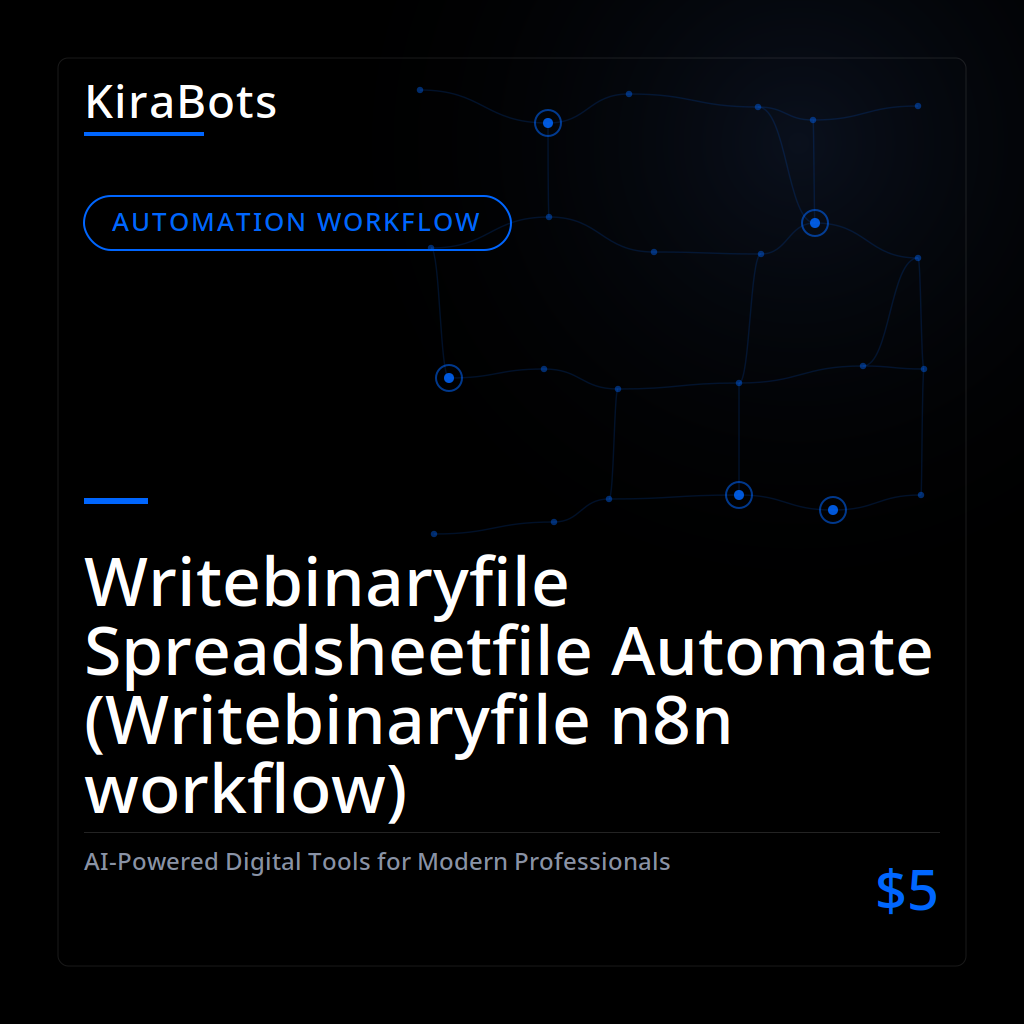 Writebinaryfile Spreadsheetfile Automate (Writebinaryfile n8n workflow)