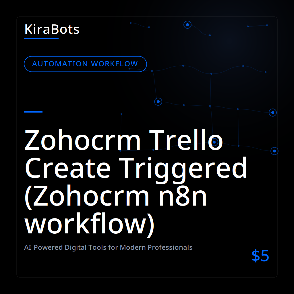 Zohocrm Trello Create Triggered (Zohocrm n8n workflow)