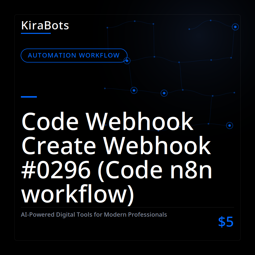 Code Webhook Create Webhook #0296 (Code n8n workflow)