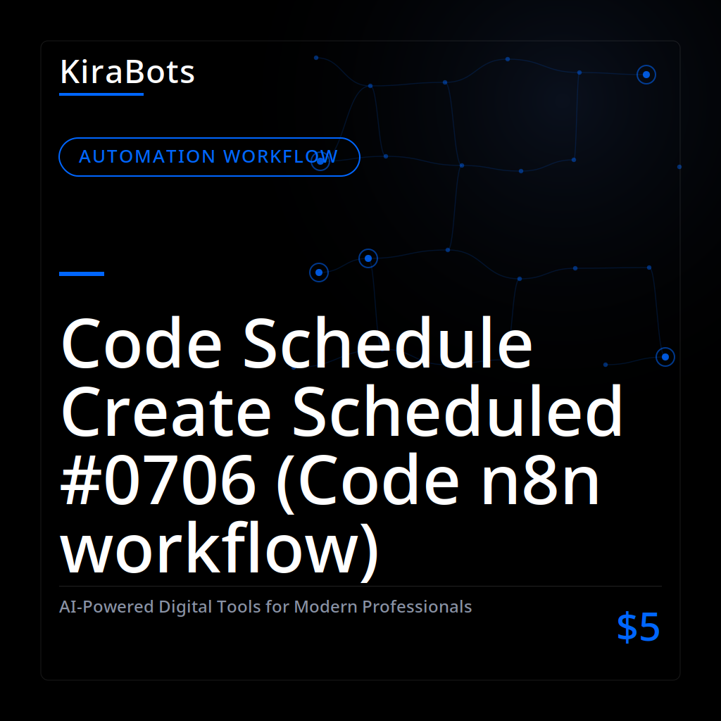 Code Schedule Create Scheduled #0706 (Code n8n workflow)