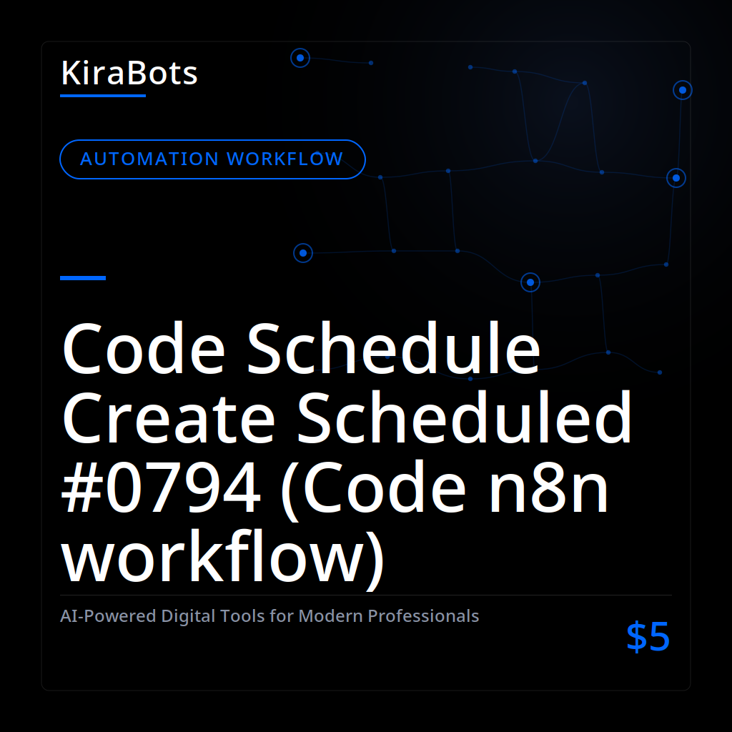 Code Schedule Create Scheduled #0794 (Code n8n workflow)