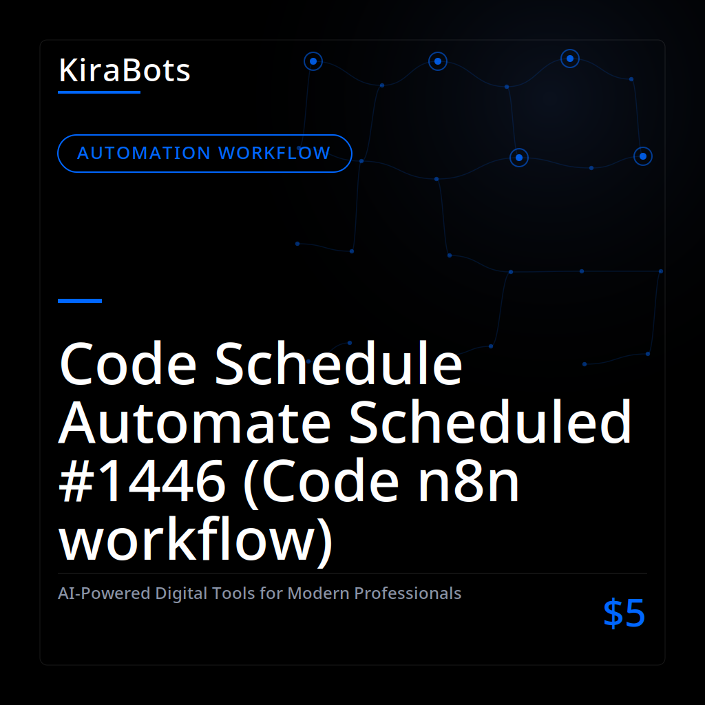 Code Schedule Automate Scheduled #1446 (Code n8n workflow)
