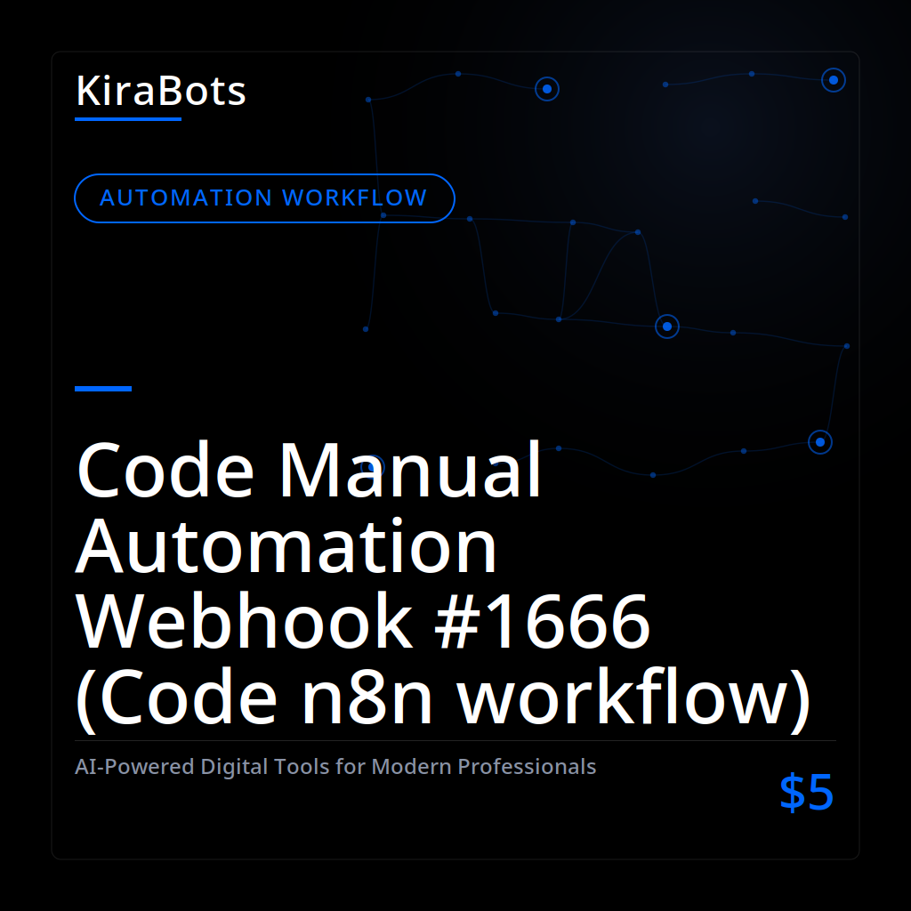 Code Manual Automation Webhook #1666 (Code n8n workflow)