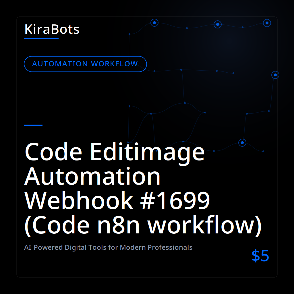 Code Editimage Automation Webhook #1699 (Code n8n workflow)