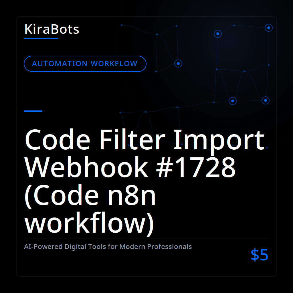 Code Filter Import Webhook #1728 (Code n8n workflow)