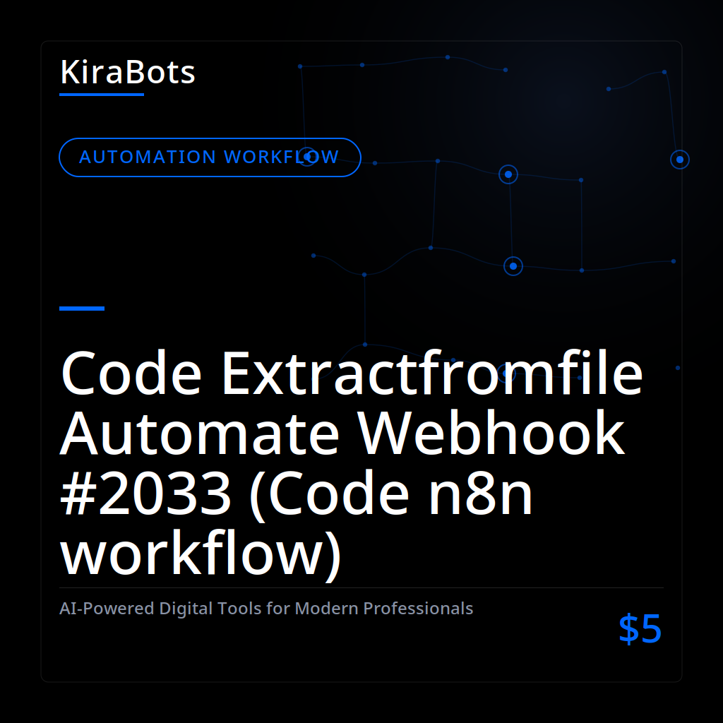 Code Extractfromfile Automate Webhook #2033 (Code n8n workflow)