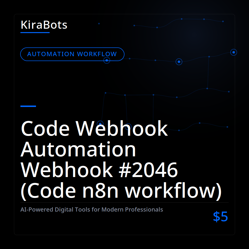 Code Webhook Automation Webhook #2046 (Code n8n workflow)