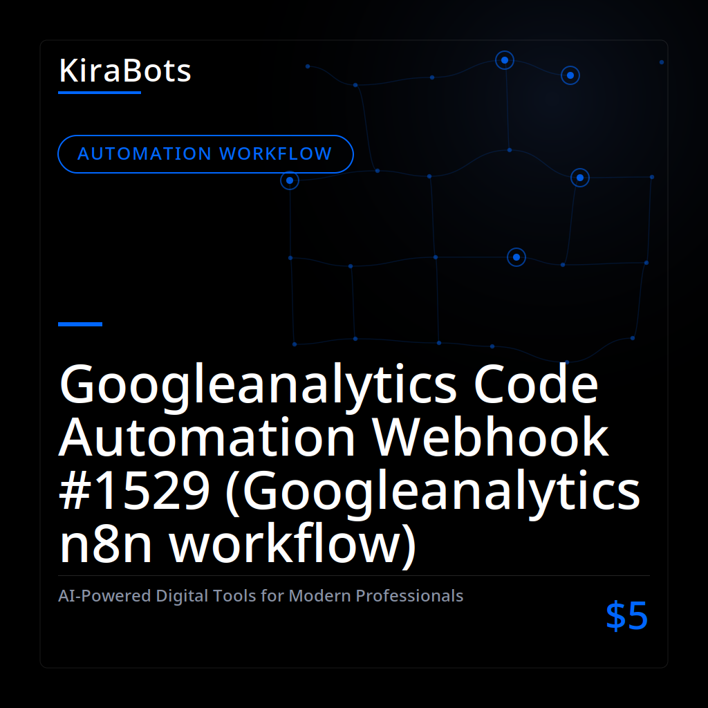 Googleanalytics Code Automation Webhook #1529 (Googleanalytics n8n workflow)