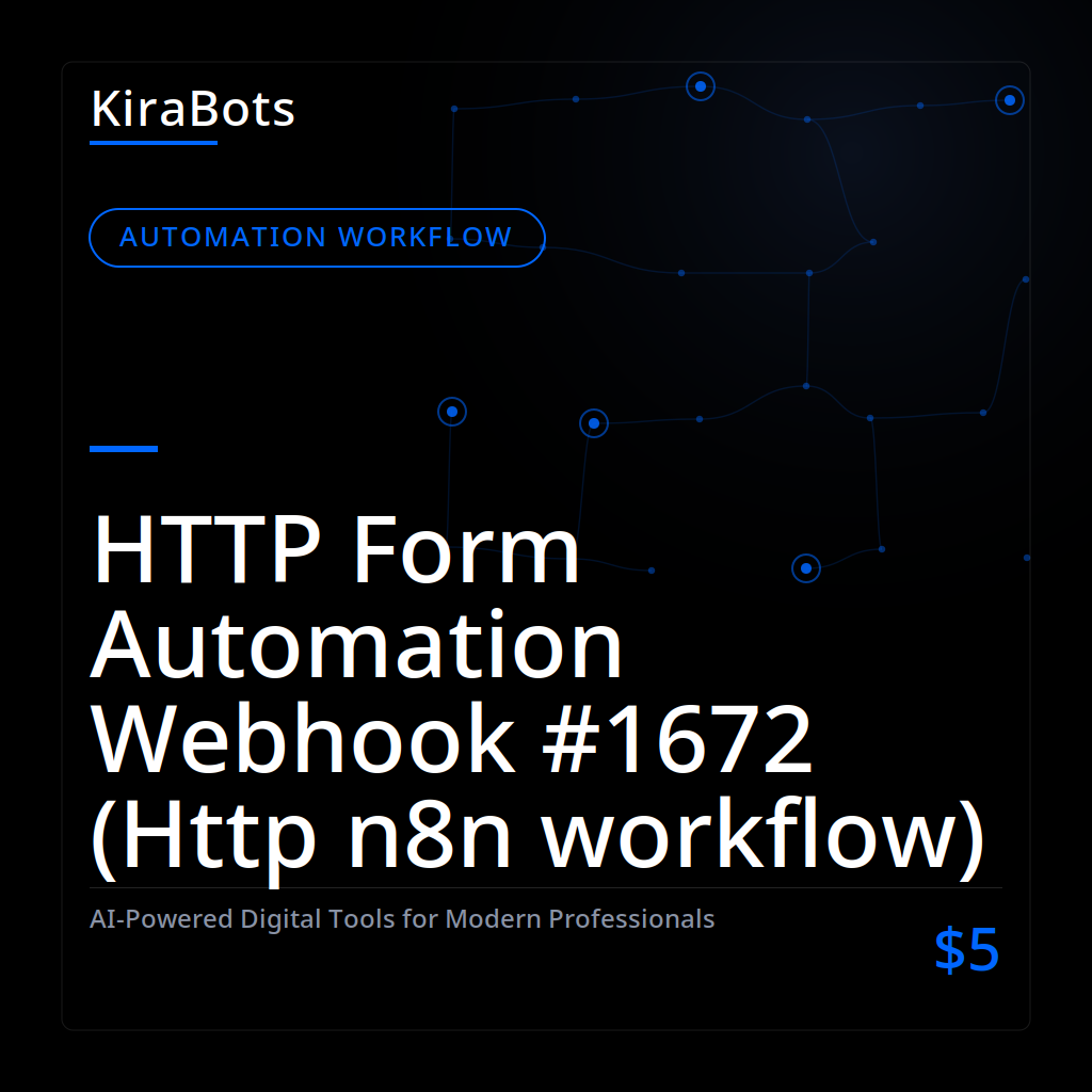 HTTP Form Automation Webhook #1672 (Http n8n workflow)