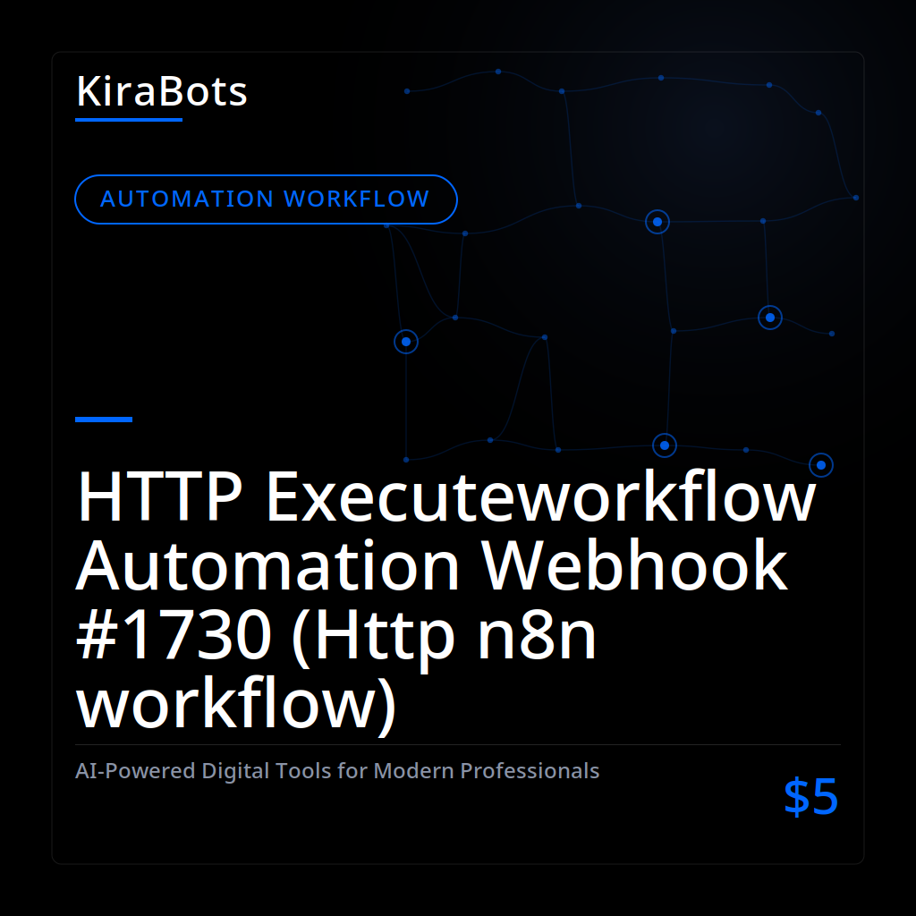 HTTP Executeworkflow Automation Webhook #1730 (Http n8n workflow)