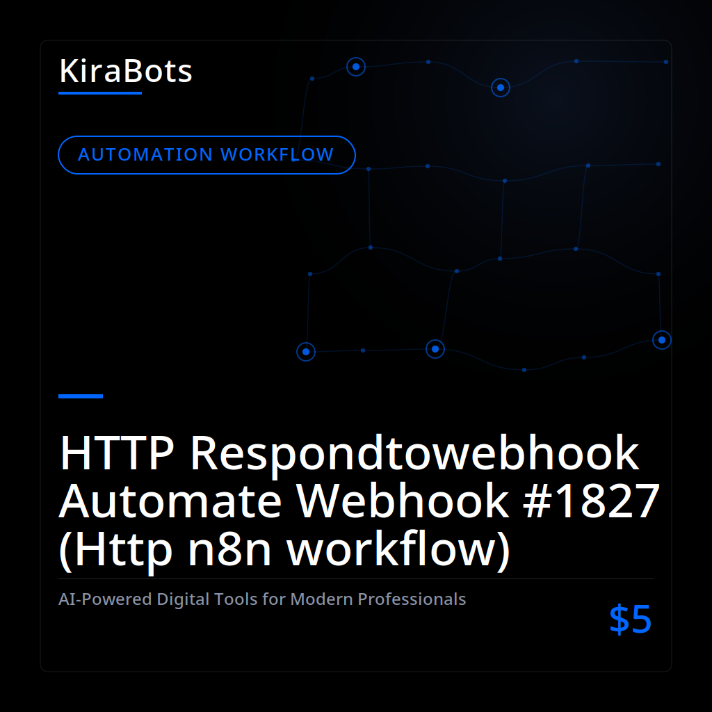 HTTP Respondtowebhook Automate Webhook #1827 (Http n8n workflow)