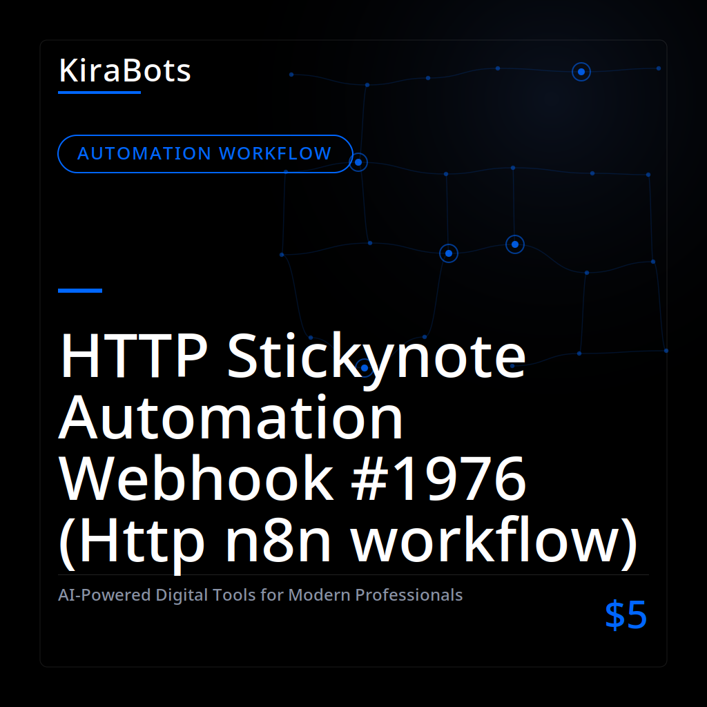 HTTP Stickynote Automation Webhook #1976 (Http n8n workflow)