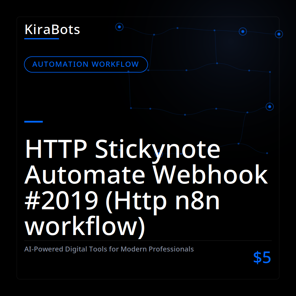 HTTP Stickynote Automate Webhook #2019 (Http n8n workflow)