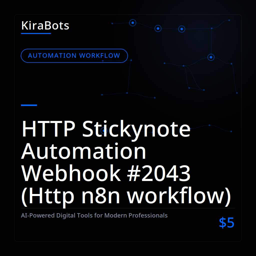 HTTP Stickynote Automation Webhook #2043 (Http n8n workflow)