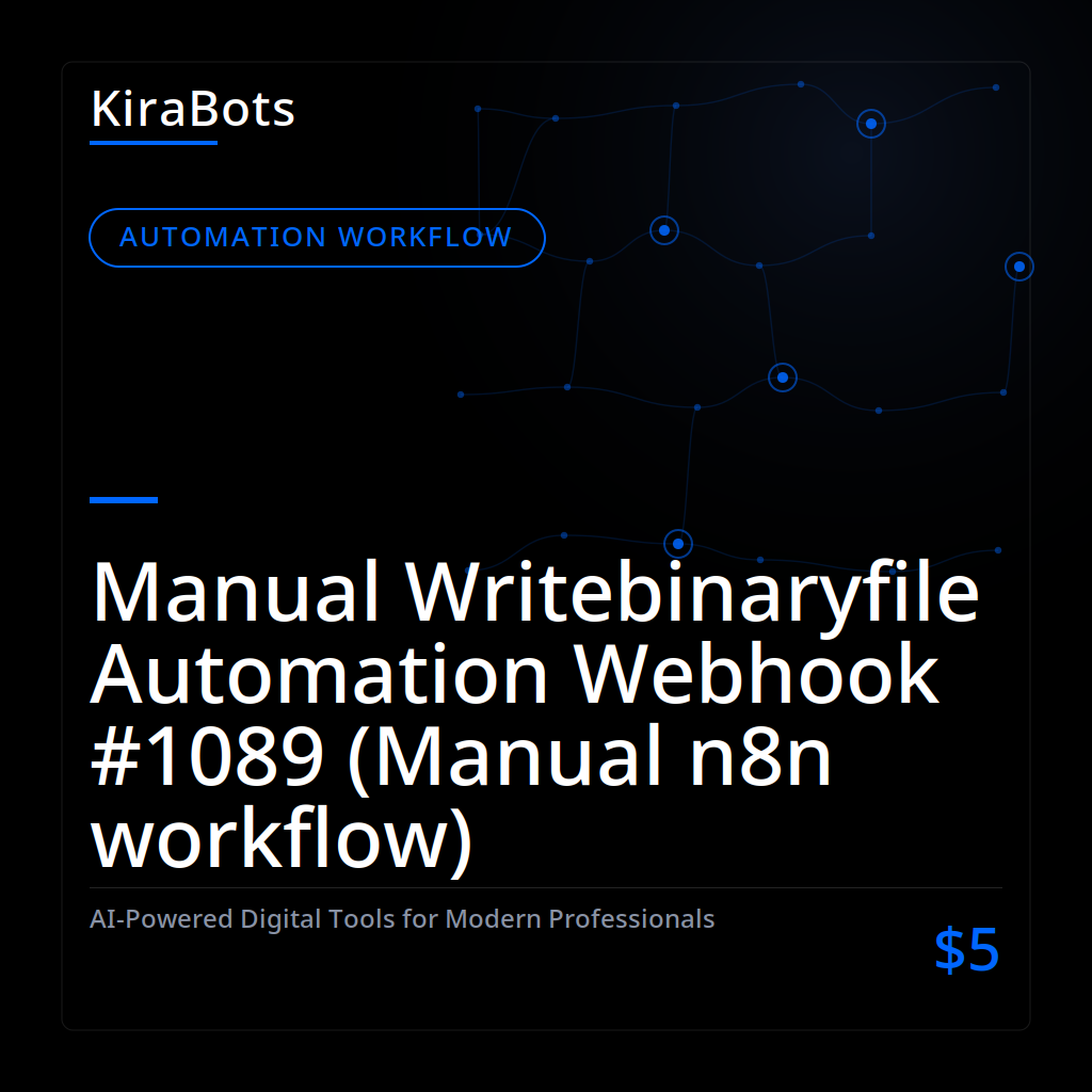 Manual Writebinaryfile Automation Webhook #1089 (Manual n8n workflow)