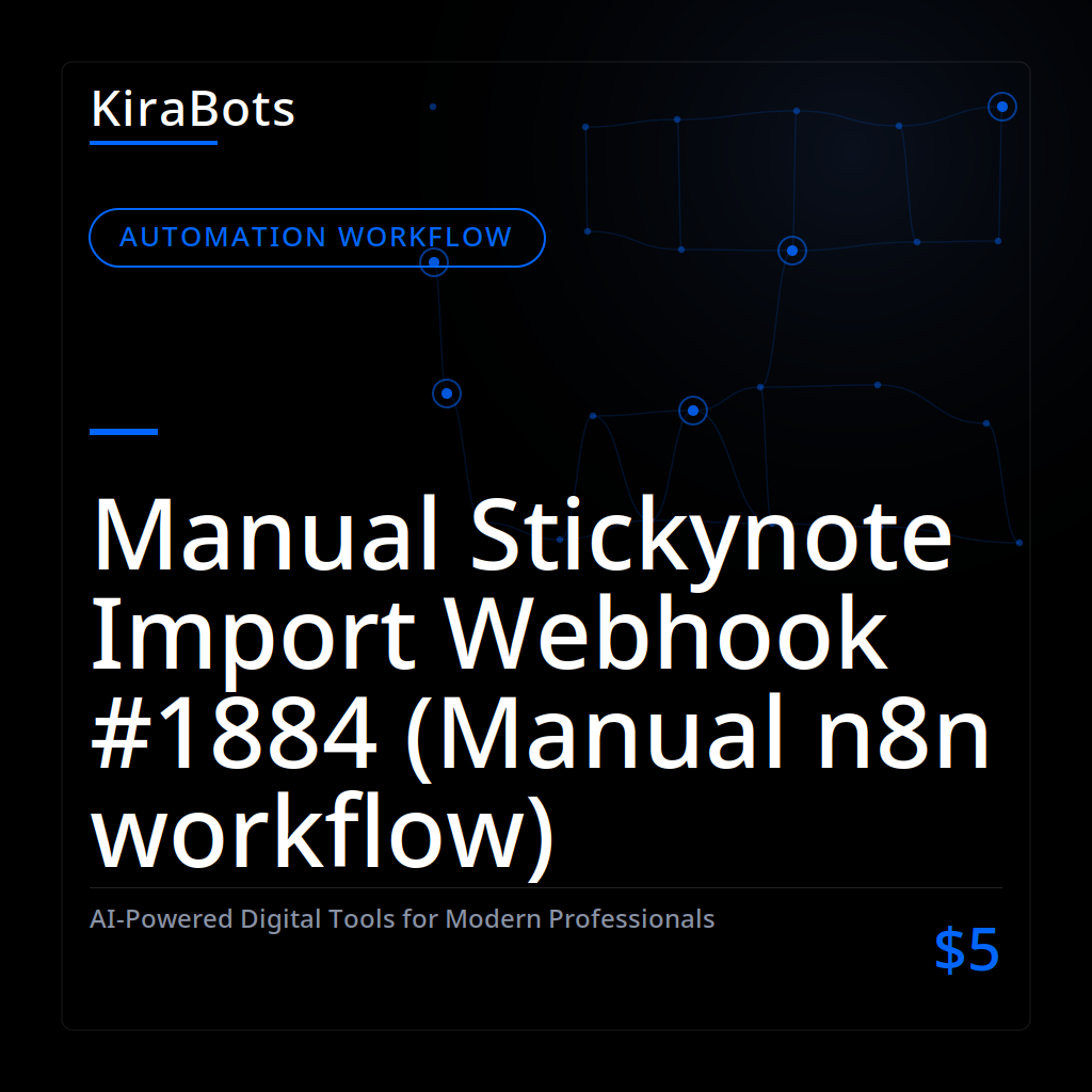 Manual Stickynote Import Webhook #1884 (Manual n8n workflow)