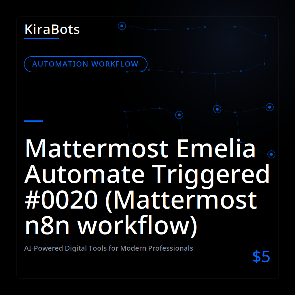 Mattermost Emelia Automate Triggered #0020 (Mattermost n8n workflow)