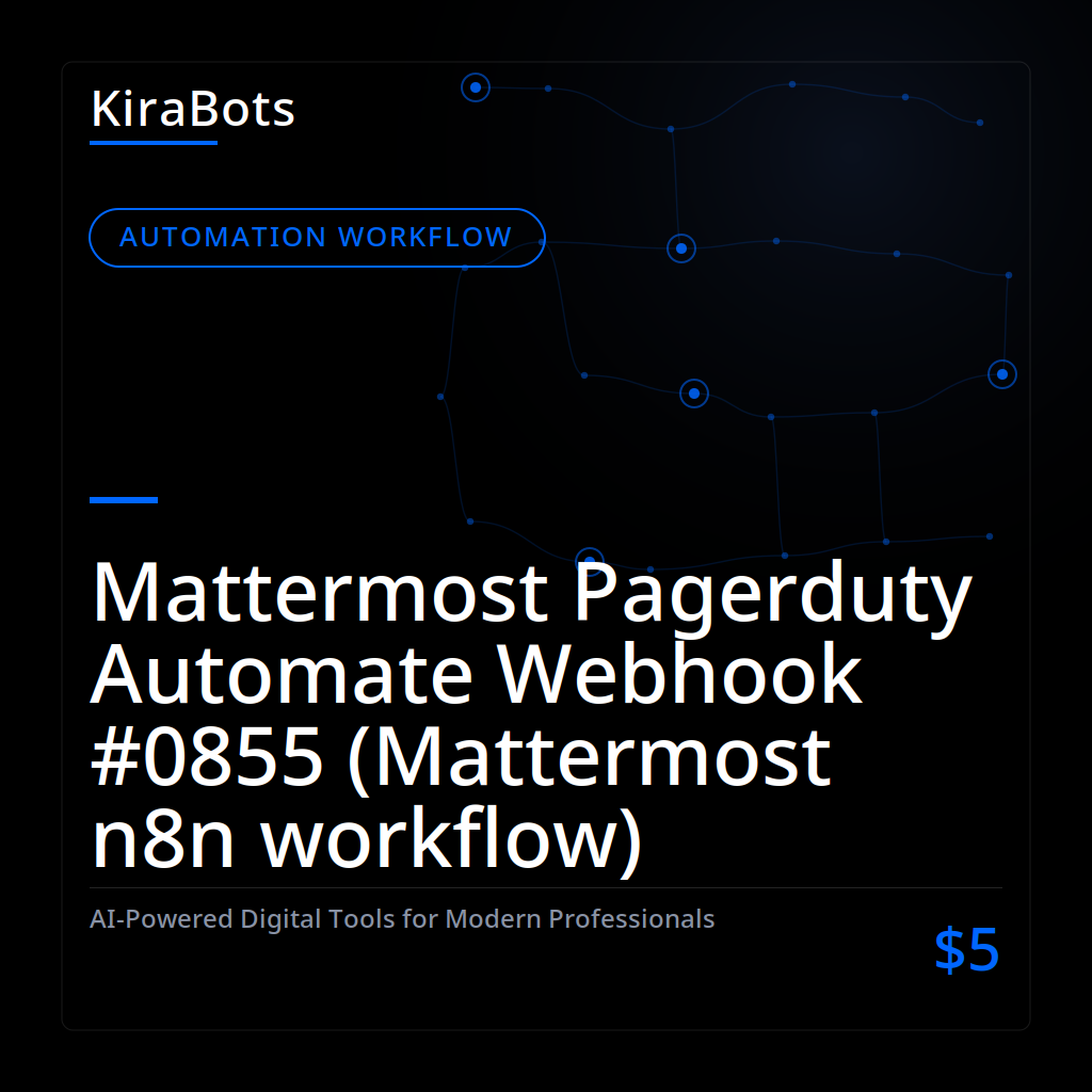 Mattermost Pagerduty Automate Webhook #0855 (Mattermost n8n workflow)