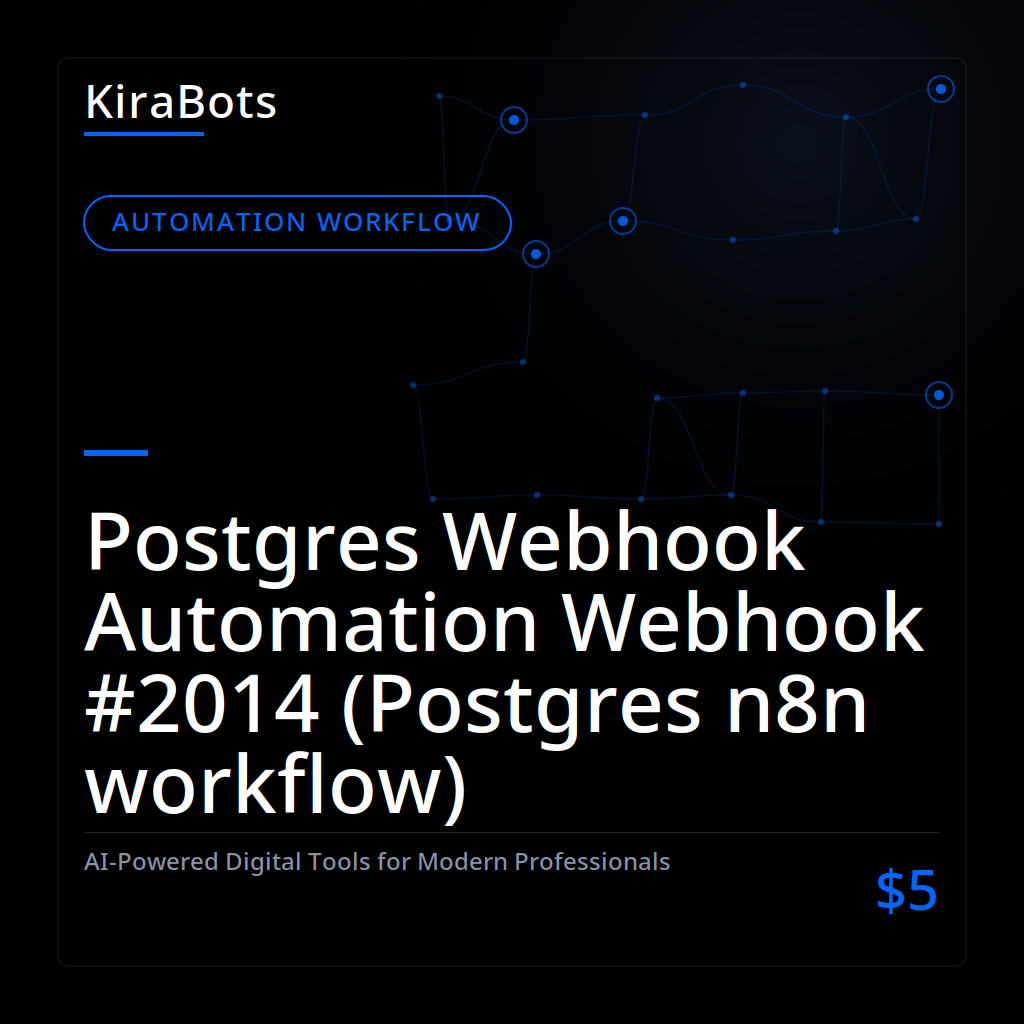 Postgres Webhook Automation Webhook #2014 (Postgres n8n workflow)