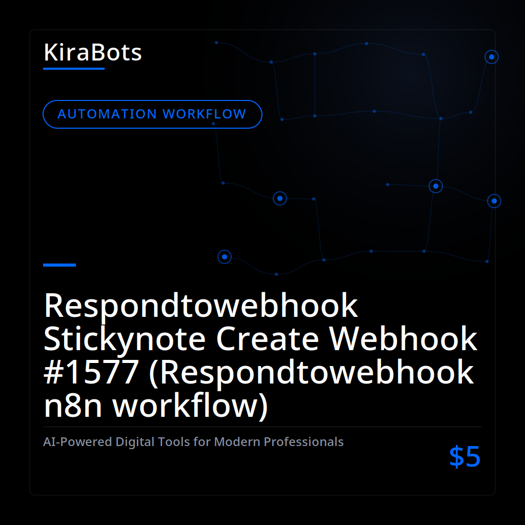 Respondtowebhook Stickynote Create Webhook #1577 (Respondtowebhook n8n workflow)