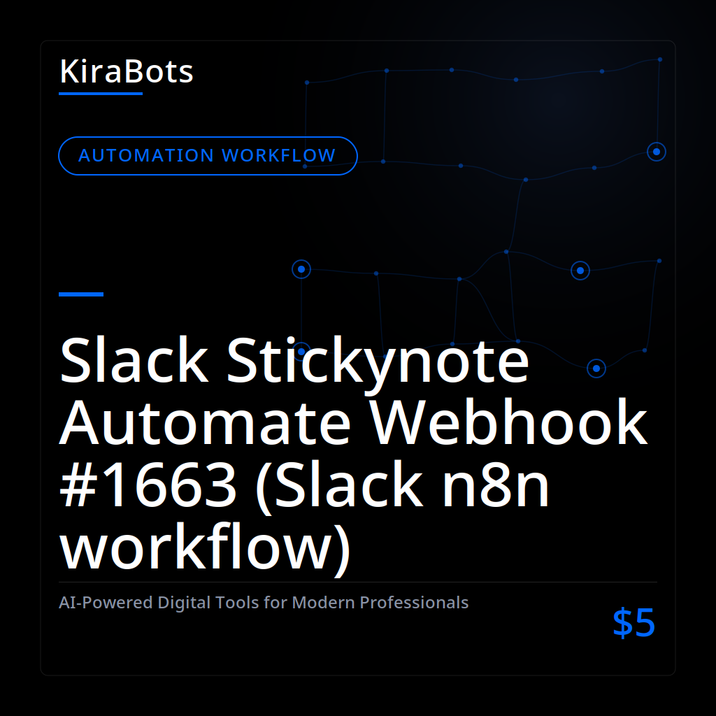 Slack Stickynote Automate Webhook #1663 (Slack n8n workflow)