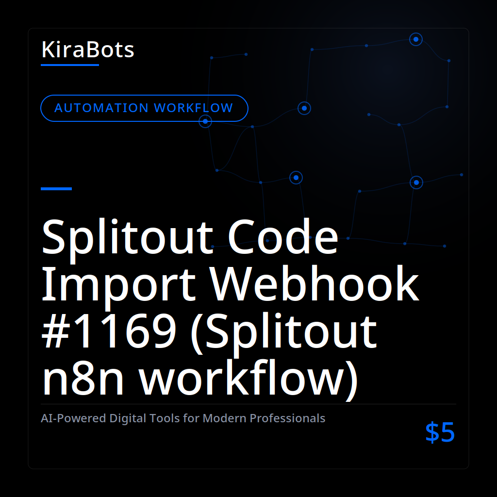 Splitout Code Import Webhook #1169 (Splitout n8n workflow)
