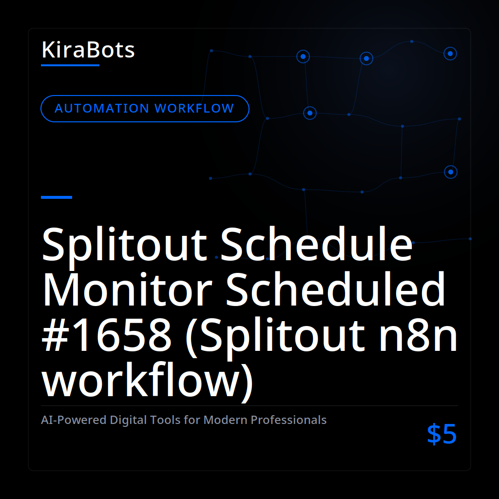 Splitout Schedule Monitor Scheduled #1658 (Splitout n8n workflow)