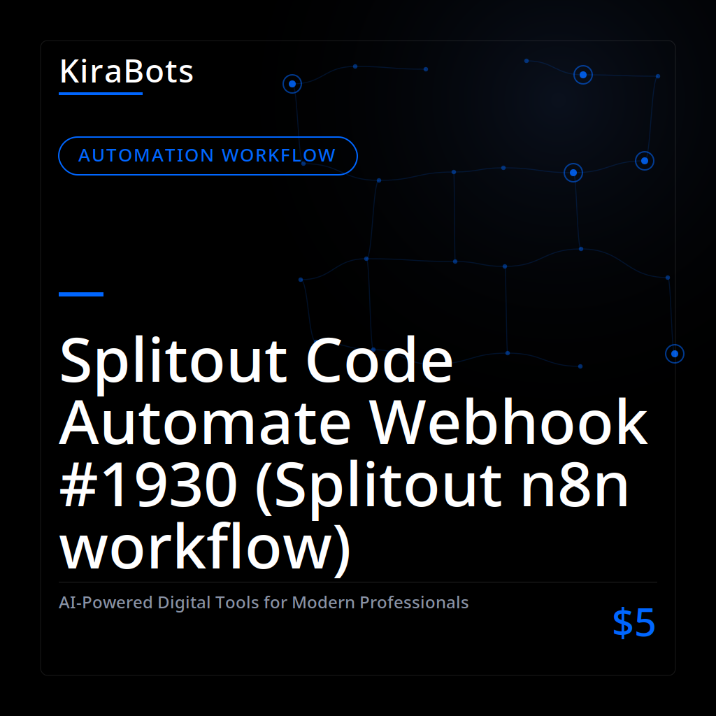 Splitout Code Automate Webhook #1930 (Splitout n8n workflow)