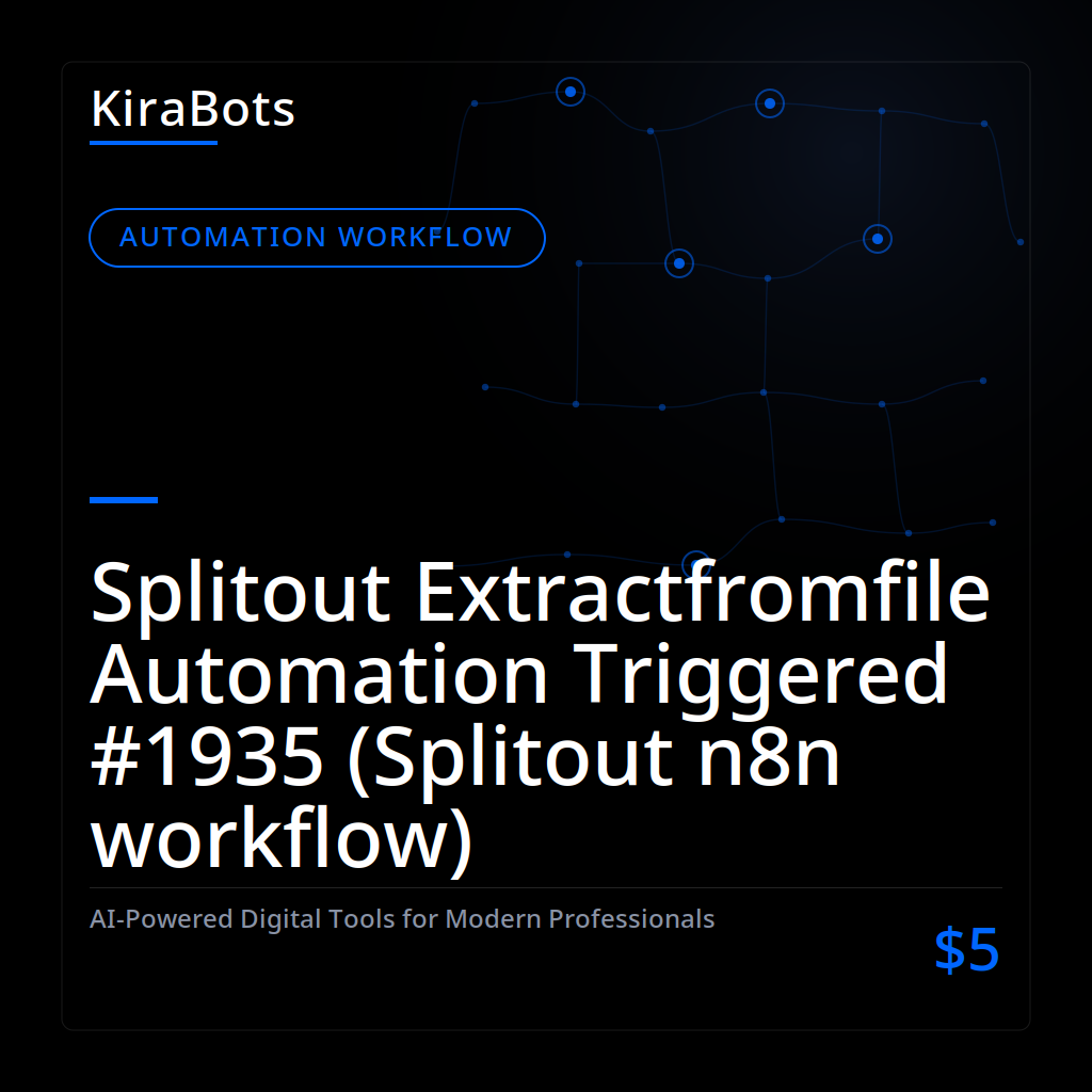 Splitout Extractfromfile Automation Triggered #1935 (Splitout n8n workflow)
