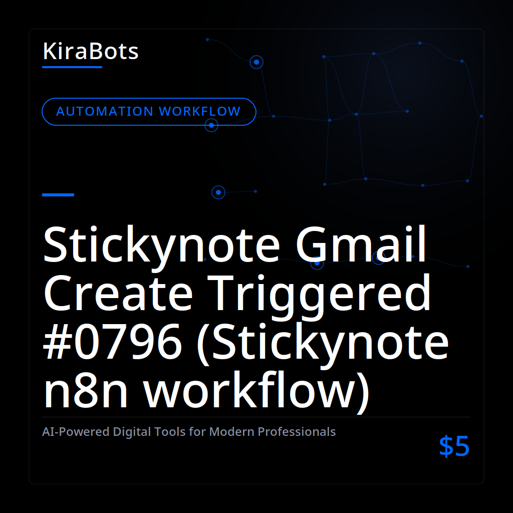 Stickynote Gmail Create Triggered #0796 (Stickynote n8n workflow)