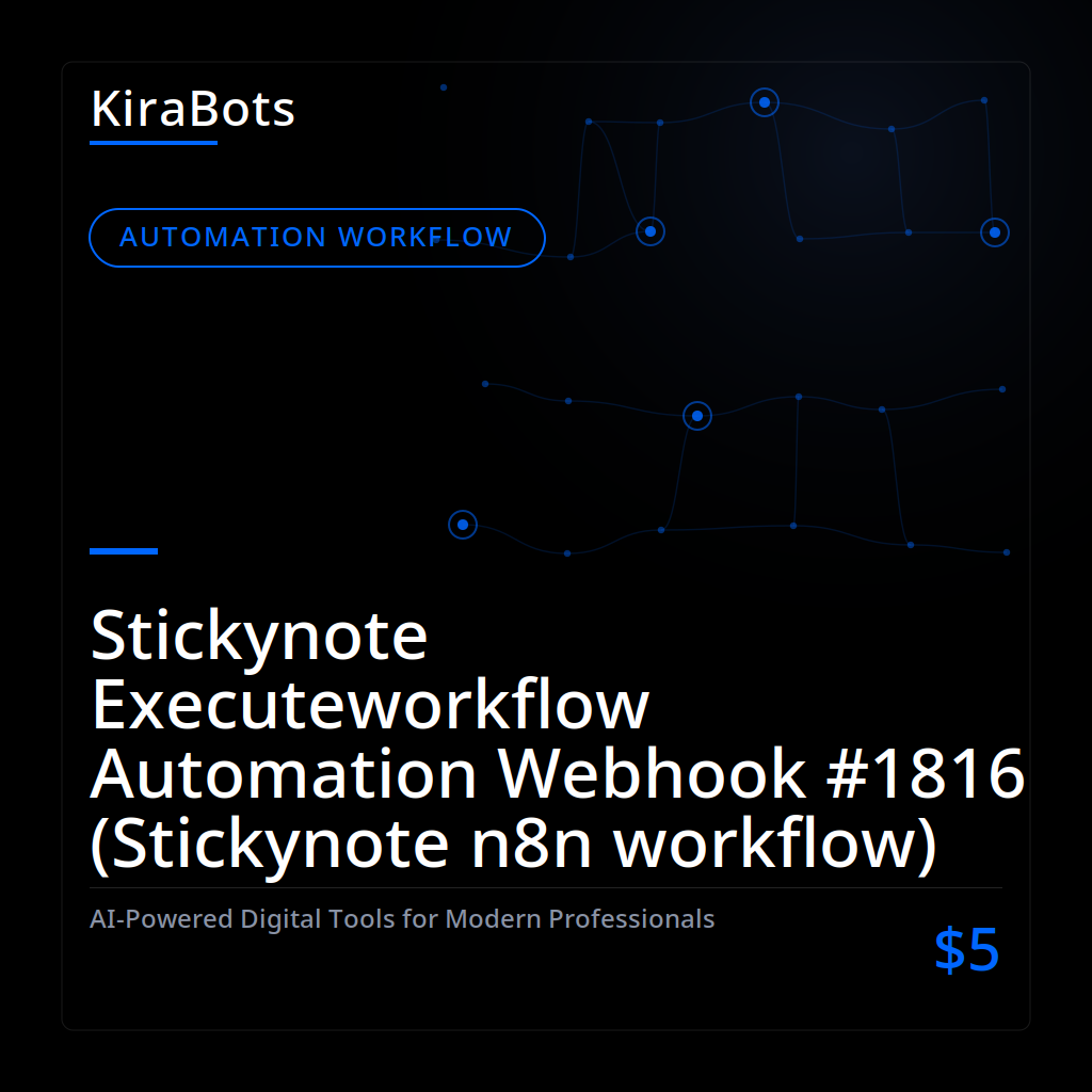 Stickynote Executeworkflow Automation Webhook #1816 (Stickynote n8n workflow)