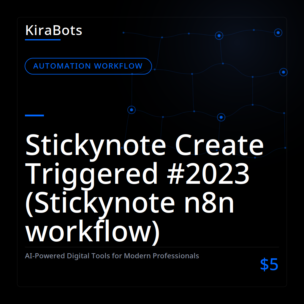 Stickynote Create Triggered #2023 (Stickynote n8n workflow)