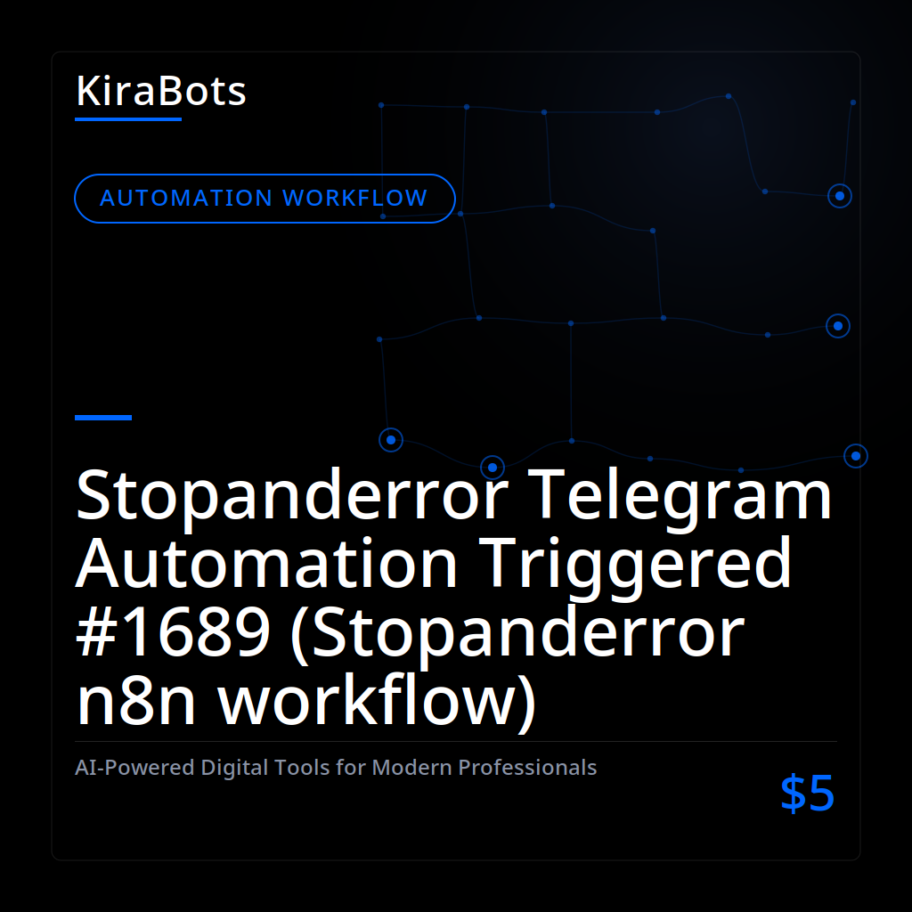 Stopanderror Telegram Automation Triggered #1689 (Stopanderror n8n workflow)