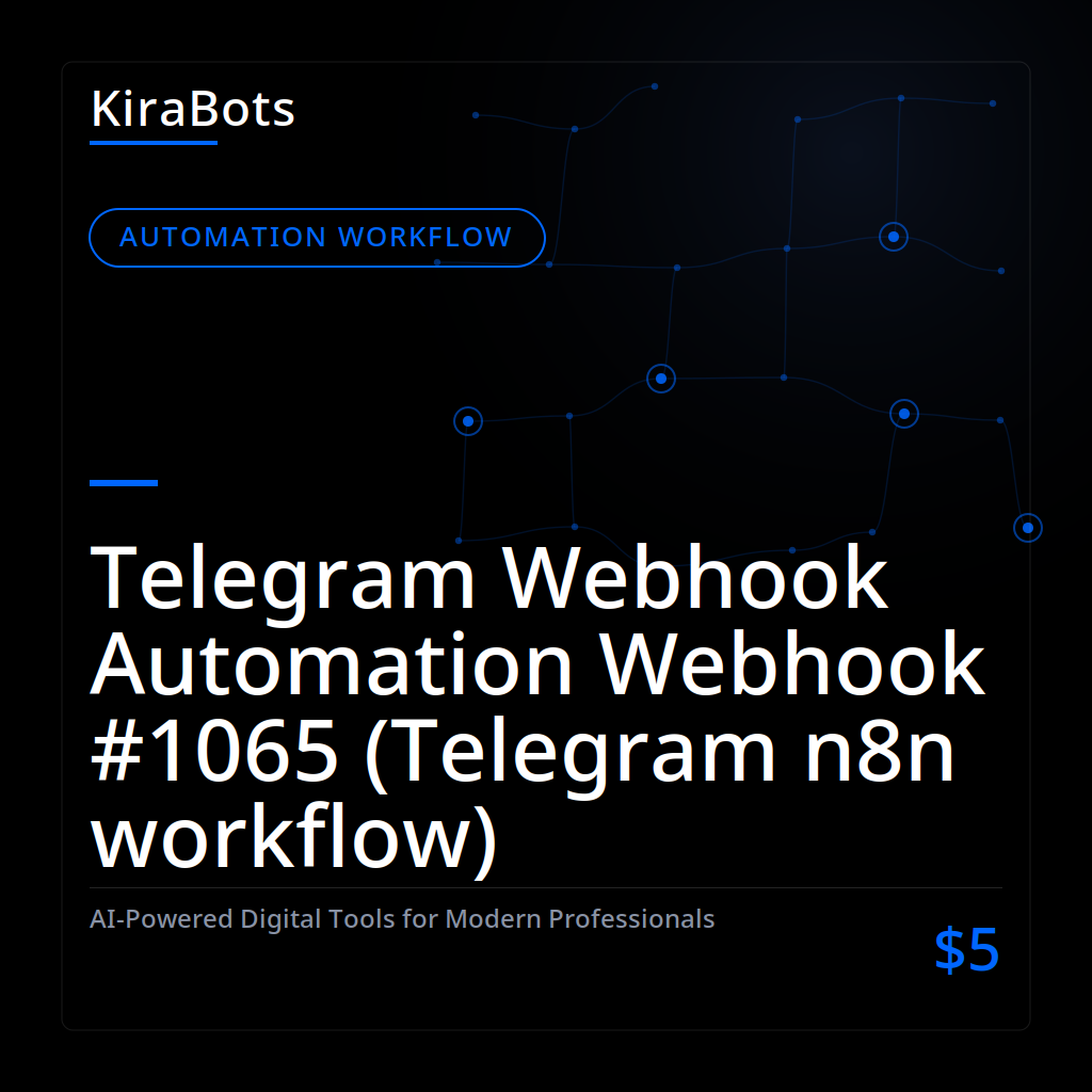 Telegram Webhook Automation Webhook #1065 (Telegram n8n workflow)