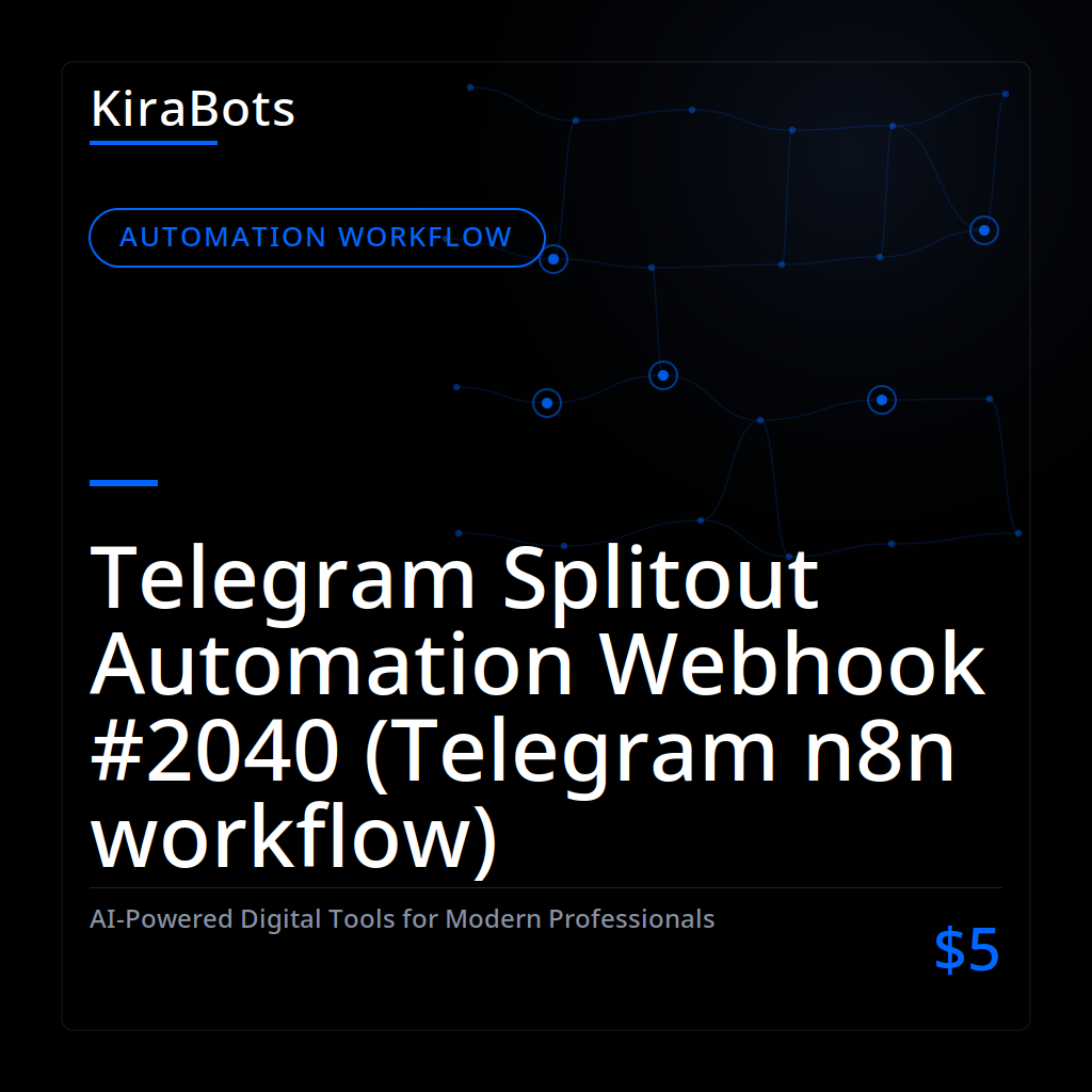 Telegram Splitout Automation Webhook #2040 (Telegram n8n workflow)