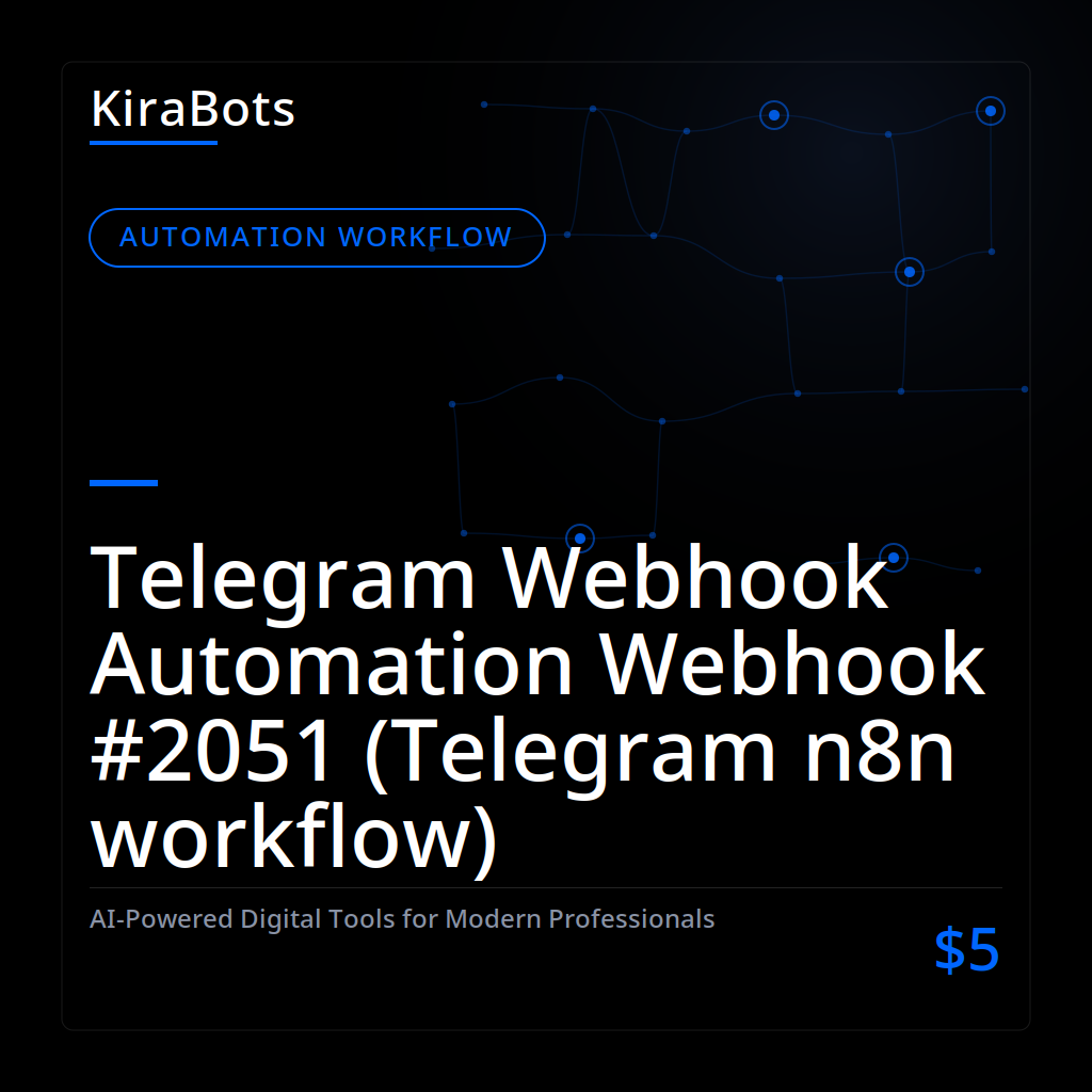 Telegram Webhook Automation Webhook #2051 (Telegram n8n workflow)