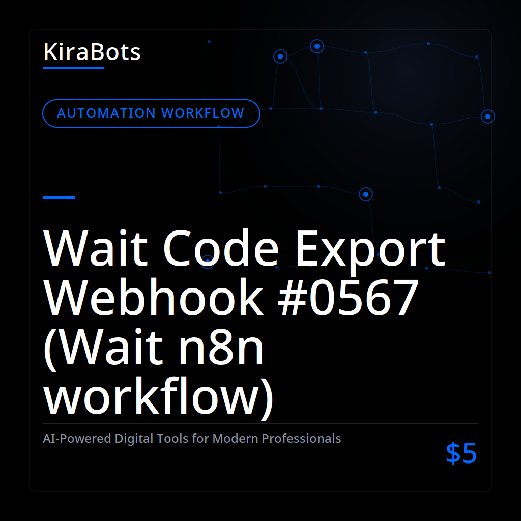 Wait Code Export Webhook #0567 (Wait n8n workflow)