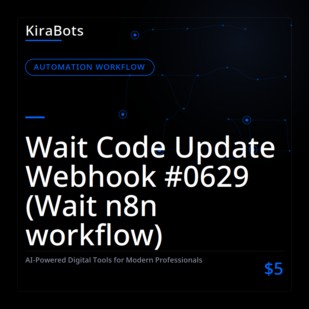 Wait Code Update Webhook #0629 (Wait n8n workflow)