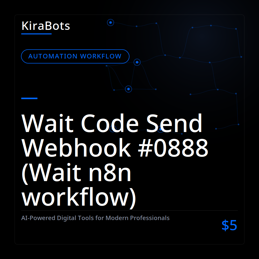 Wait Code Send Webhook #0888 (Wait n8n workflow)
