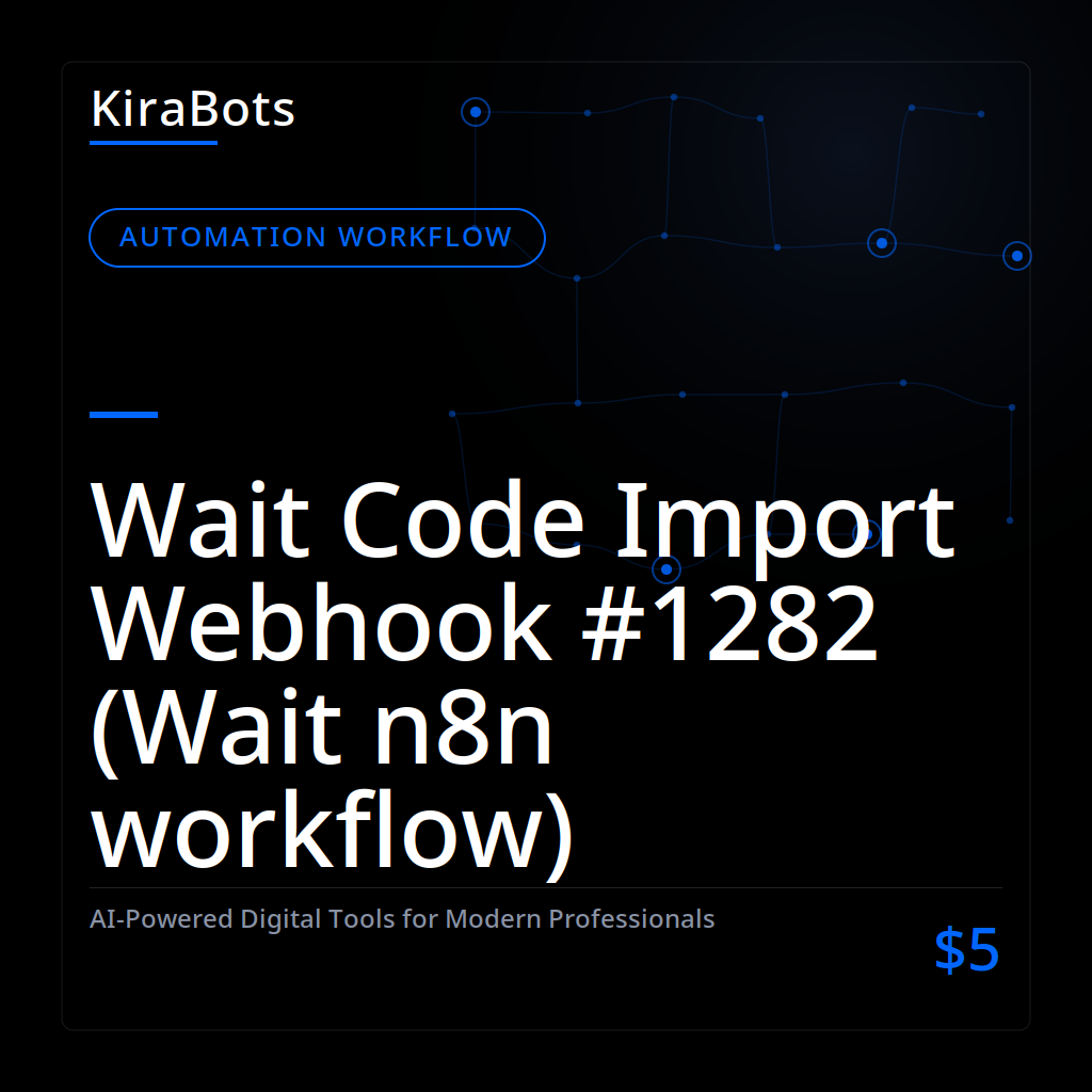 Wait Code Import Webhook #1282 (Wait n8n workflow)