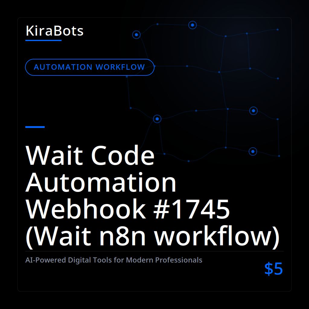 Wait Code Automation Webhook #1745 (Wait n8n workflow)