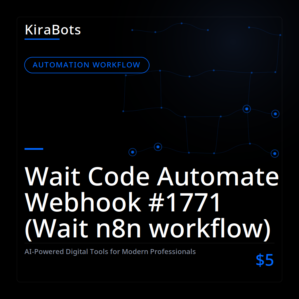 Wait Code Automate Webhook #1771 (Wait n8n workflow)
